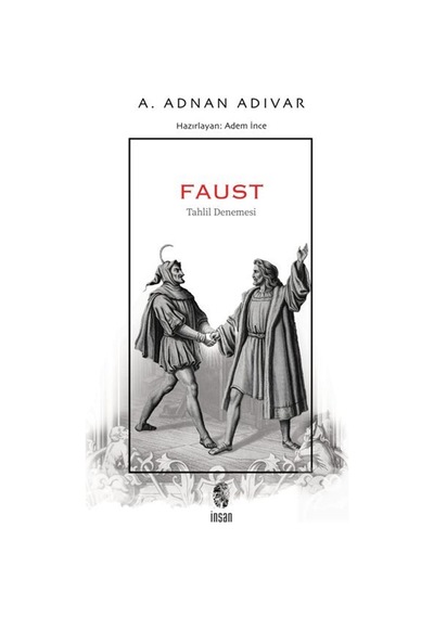 Faust Tahlil Denemesi / A. Adnan Adıvar