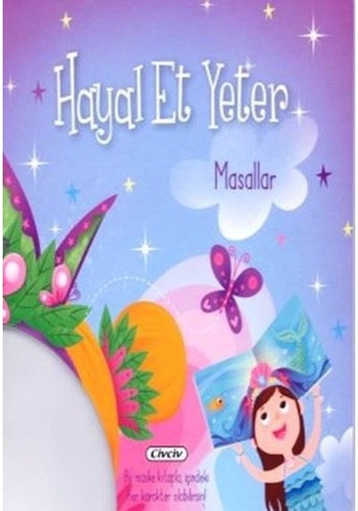 Hayal Et Yeter-Masallar- Çiçek Yayıncılık