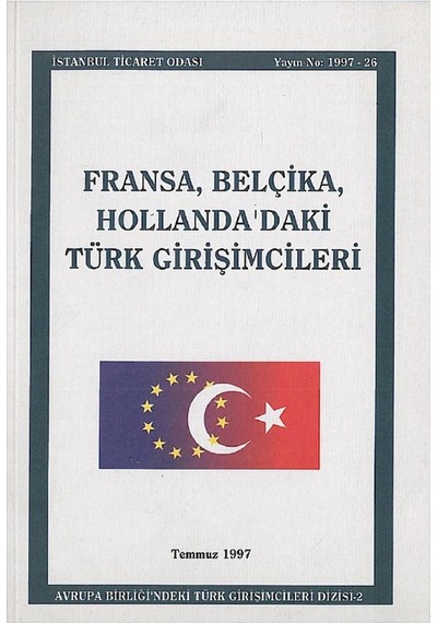 Fransa Belçika Hollanda'daki Türk Girişimcileri