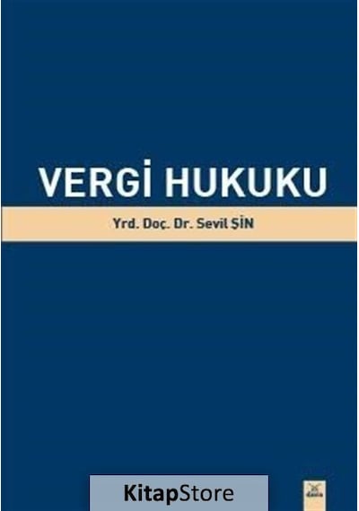 Vergi Hukuku - Sevil Şin - Dora Yayıncılık