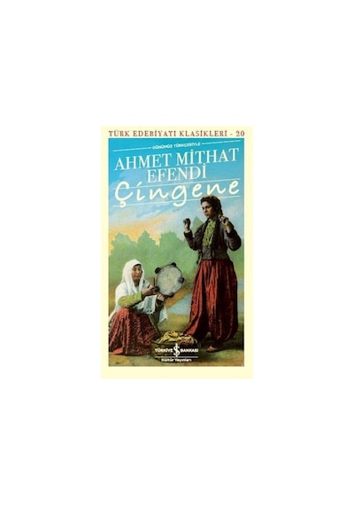 Çingene (Günümüz Türkçesiyle) / Ahmet Mithat Efendi (363870876)