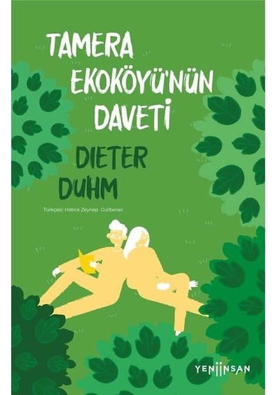 Tamera Ekoköyü'nün Daveti - Dieter Duhm - Yeni İnsan Yayınevi