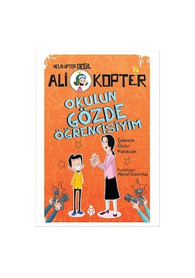 Ali Kopter 2-Okulun Gözde Öğrencisiyim - Şebnem Güler Karacan - Uğurböceği