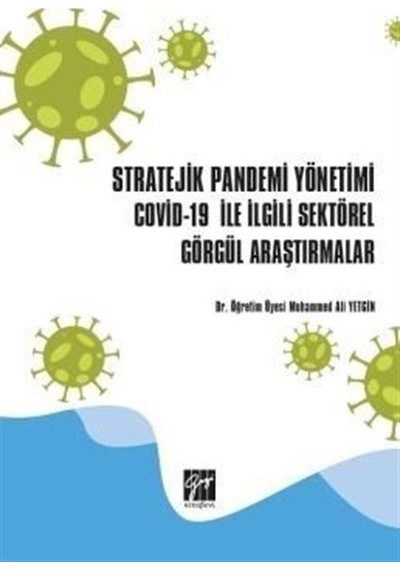 Stratejik Pandemi Yönetimi Covid-19 ile İlgili Sektörel Görgül...