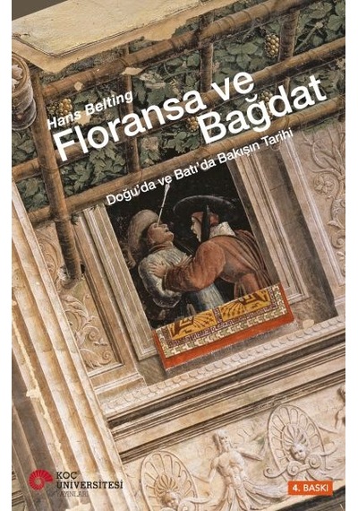 Floransa Ve Bağdat