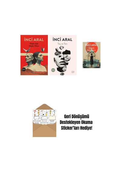 Hiçbir Aşk Hiçbir Ölüm + Taş Ve Ten + Gölgede Kırk Derece + Okuma Sticker'ları