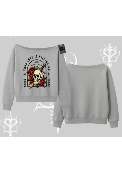 Kayık Yaka Sweatshirt Your Love Is Killing Me Dead Romance Gri