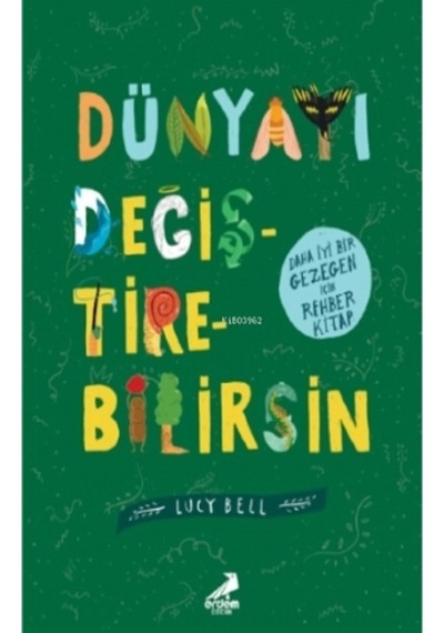 Dünyayı   Değiştirebilirsin