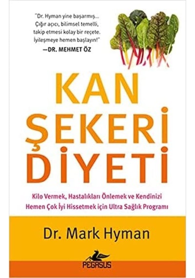 Kan Şekeri Diyeti: Kilo Vermek, Hastalıkların Önüne Geçmek Ve Daha İyi Hissetmek İçin Ultra Sağlıklı Bir Program