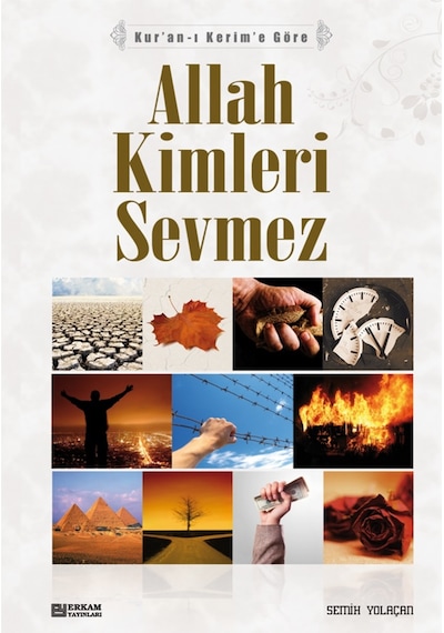 Allah Kimleri Sevmez - Semih Yolaçan 9789944834421