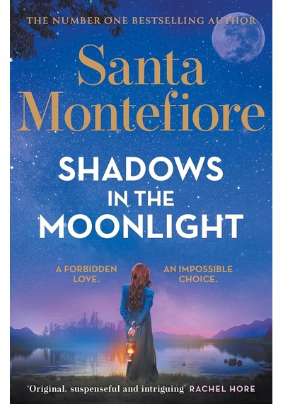 Shadows İn The Moonlight: The Sensational And Devastatingly Romantic New Novel From The Number One Bestselling Author
