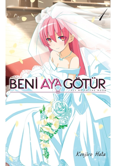 Beni Ay'a Götür Cilt 1