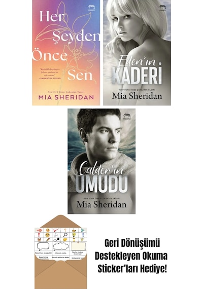 Her Şeyden Önce Sen + Eden In Kaderi + Calder In Umudu