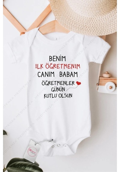 Hediyenza Benim İlk Öğretmenim Babam Öğretmenler Günü Özel Tasarım Bebek Zıbın Pamuklu Çıtçıtlı Body Beyaz