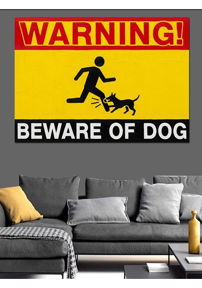 Dikkat Köpek Var Uyarısı Dekoratif Kanvas - Mdf Ahşap Tablo