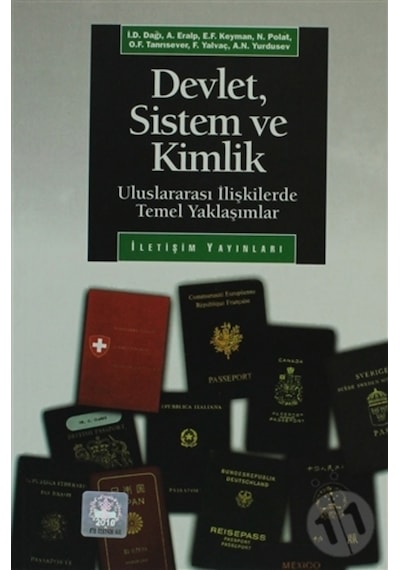 Devlet, Sistem Ve Kimlik: Uluslararası Ilişkilerde Temel Yaklaşı