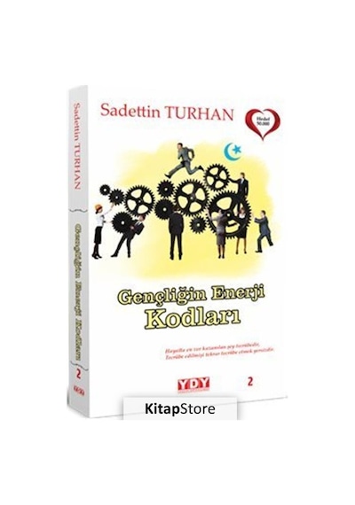 Gençliğin Enerji Kodları - Sadettin Turhan - YDY Yayın Dünyamız