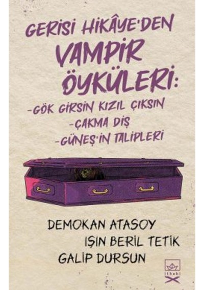 Gerisi Hikâye Den Vampir Öyküleri + Yapışkanlı Not Kağıdı