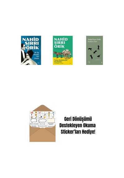 Her Şey Bitmeden, Gece Olmadan + Vatan Beldelerine Seyahatler + Everest Açıkhava 29 - Kedilere Dair + Okuma Sticker'ları