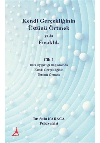 Kendi Gerçekliğinin Üstünü Örtmek Ya Da Fasıklık 1 / Dr. Sıtkı...