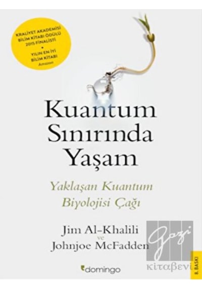 Kuantum Sınırında Yaşam  - Johnjoe McFadden  -  Jim Al-Khalili  - Domingo Yayınevi