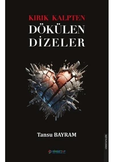 Kırık Kalpten Dökülen Dizeler