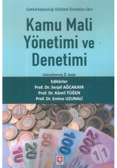 Kamu Mali Yönetimi ve Denetimi - Ferdi Çelikay -  Naci Bayraç - Ekin Basım Yayın