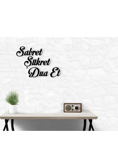 Bk Home Sabret Şükret Dua Et Ahşap Duvar Yazısı
