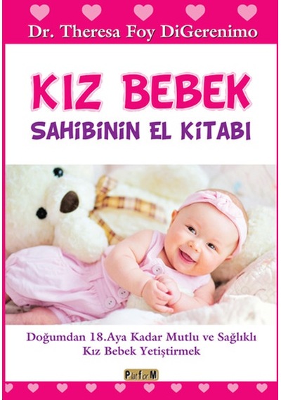 Kız Bebek Sahibinin  El Kitabı - Theresa Foy DiGerenimo - Platform Yayınları