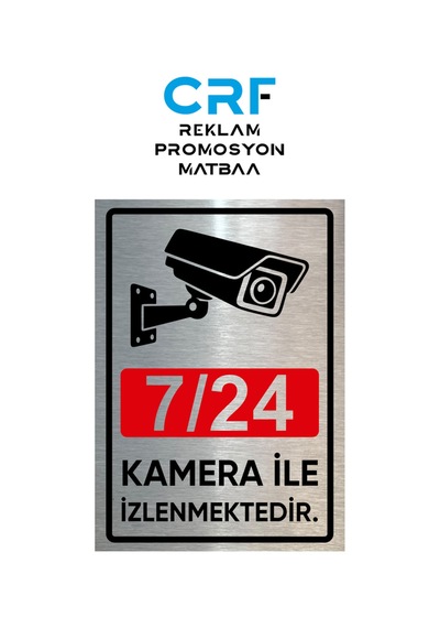 Metal 7/24 Kamera İle İzlenmektedir Yazılı Uyarı Levhası 14x20 Cm Arkası Yapışkanlı 1 Adet
