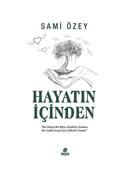 Hayatın İçinden - Sami Özey - Hayat Yayıncılık