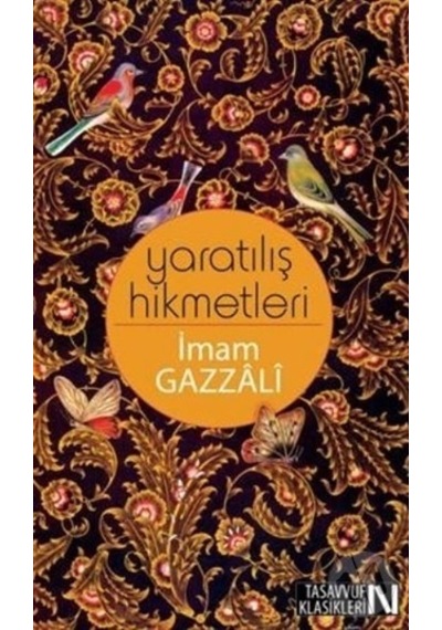 Yaratılış Hikmetleri - İmam Gazali - Nefes Yayıncılık