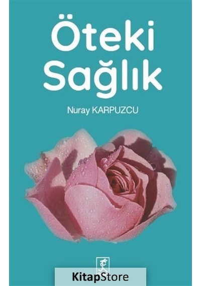 Öteki Sağlık - Nuray Karpuzcu