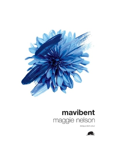 Mavibent - Maggie NelsonKitap