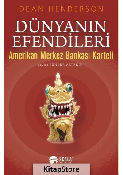 Dünyanın Efendileri Amerikan Merkez Bankası Karteli Dean He