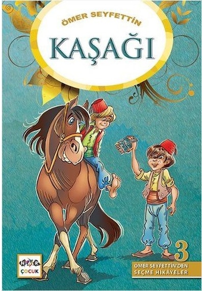 Kaşağı - Ömer Seyfettin - Nar Çocuk