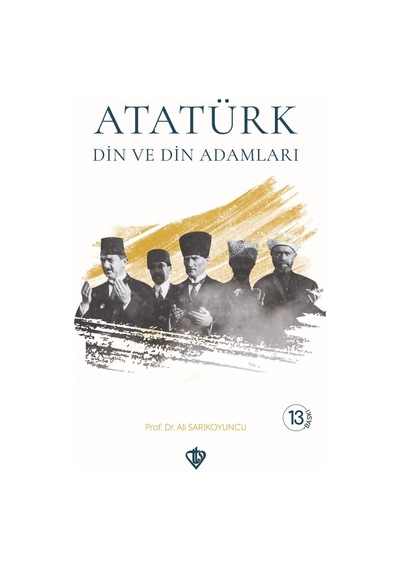 Atatürk Din Ve Din Adamları