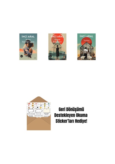 Şarkını Söylediğin Zaman + Gölgede Kırk Derece + Sadakat + Okuma Sticker'ları