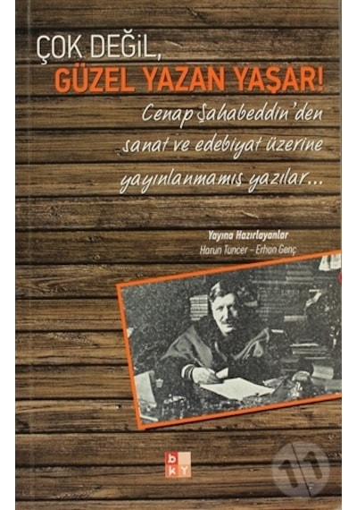 Çok Değil Güzel Yazan Yaşar! - Erhan Genç -  Harun Tuncer - Babıali Kültür