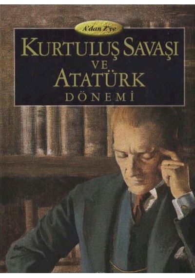 A'Dan Z'Ye Kurtuluş Savaşı Ve Atatürk Dönemi ( 3 Cilt Kutulu ) 233177451