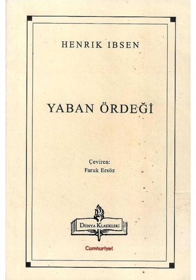 Dünya Klasikleri - Yaban Ördeği - Henrik İbsen