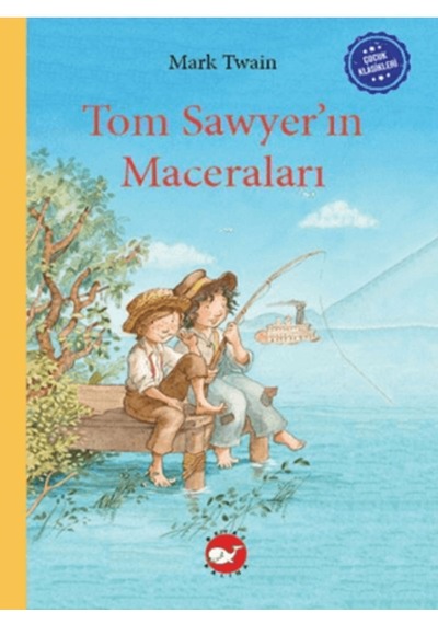 Çocuk Klasikleri: Tom Sawyer In Maceraları Ciltli