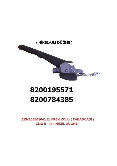 El Fren Kolu Tabancası Clıo Iı-ııı Düğme Nikel Ajlı Clıo Iı-clıo Iıı 8672000079991 8200195571