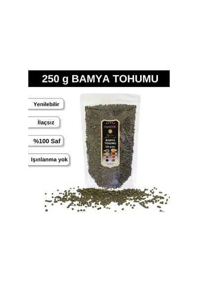 Hanzade Bitkisel Bamya Tohumu 250 Gr Yenilebilir, İlaçsız, Işınla