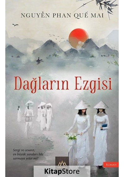 Dağların Ezgisi / Nguyen Phan Que Mai