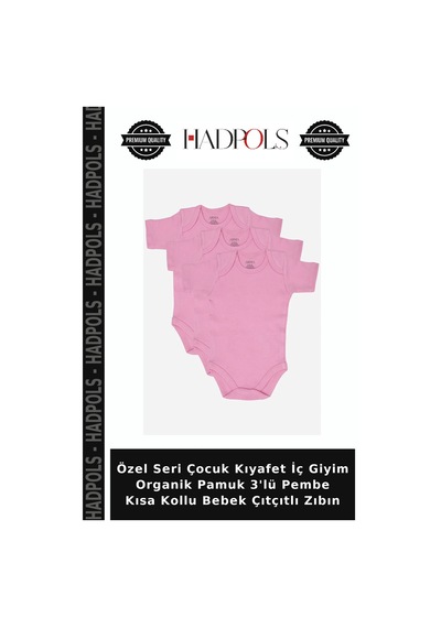 Hadpols Özel Seri Çocuk Kıyafet İç Giyim Organik Pamuk 3'lü Pembe Kısa Kollu Bebek Çıtçıtlı Zıbın