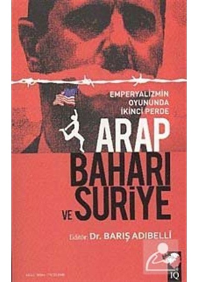 Arap Baharı Ve Suriye / Barış Adıbelli 9789752553491