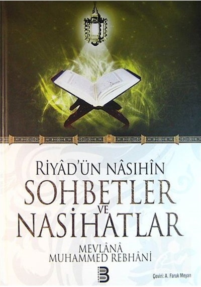 Riyad'ün Nasıhin Sohbetler ve Nasihatlar / Mevlana Muhammed Re... 9786055126049