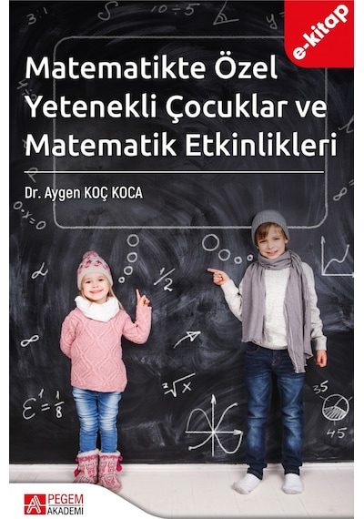 Matematikte Özel Yetenekli Çocuklar Ve Matematik Etkinlikleri E-