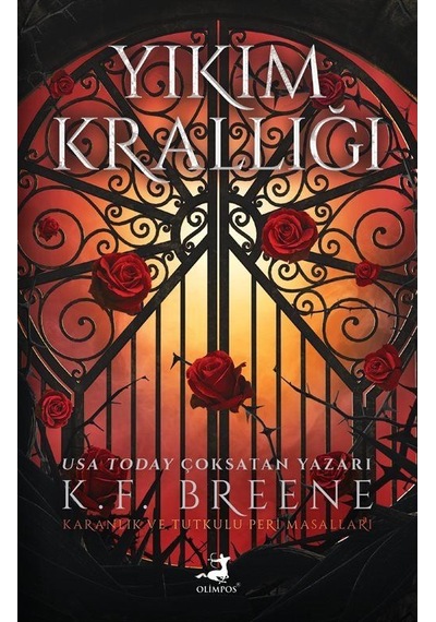 Yıkım Krallığı / K. F. Breene